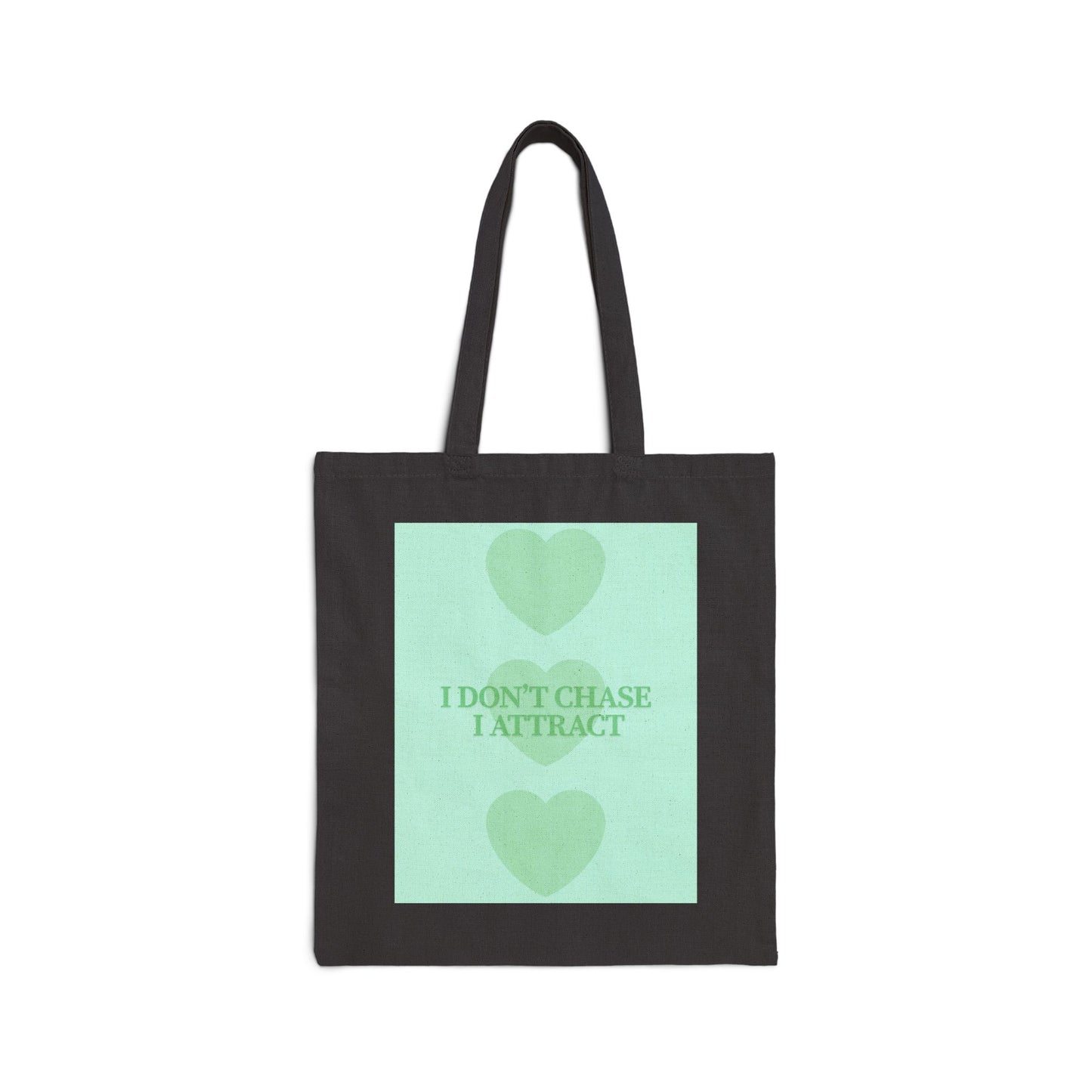 Inspirational Cotton Canvas Tote Bag - 'I Don't Chase, I Attract'