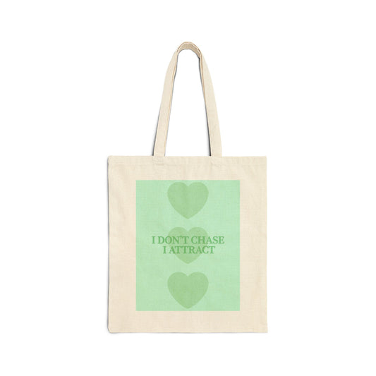 Inspirational Cotton Canvas Tote Bag - 'I Don't Chase, I Attract'